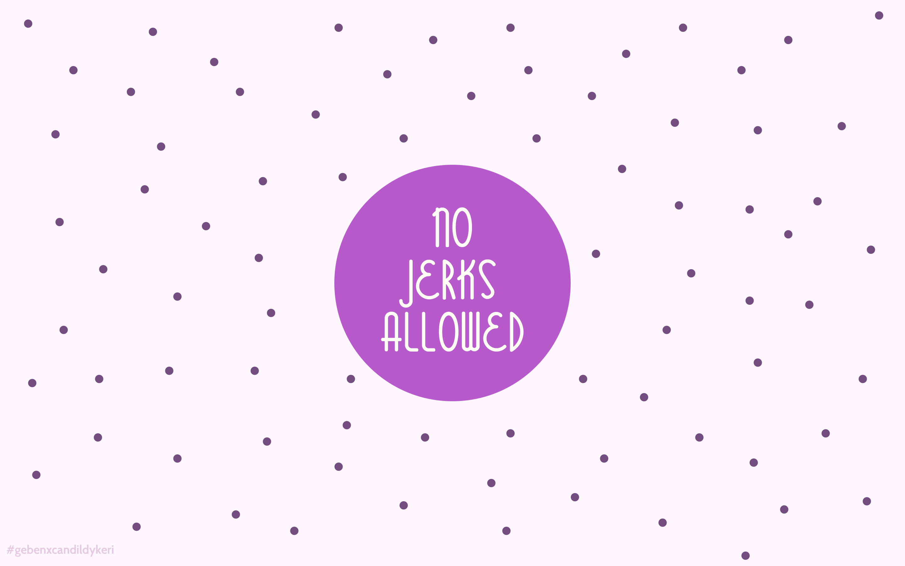 Geben House Rules: No Jerks Allowed